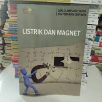 Image of Seri Olimpiade Sains IPA Terpadu SMP/MTs : Listrik dan Magnet